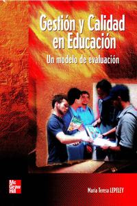 Gestion y Calidad En Educacion Un Modelo de Evaluacion