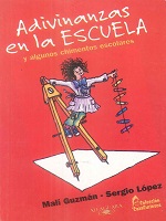 Adivinanzas En la Escuela y Algunos Chimentos Escolares