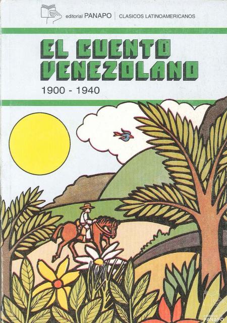 El Cuento Venezolano 1900-1940 