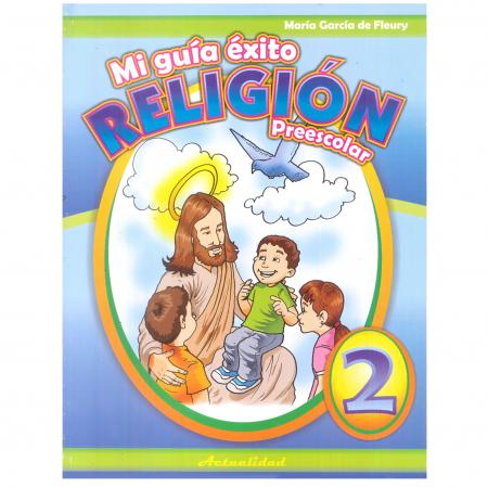 Mi Guia Exito Religion Preescolar 2