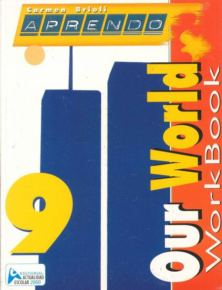 Aprendo Our World Workbook 9º