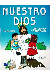 Nuestro Dios Preescolar Cuaderno de Trabajo