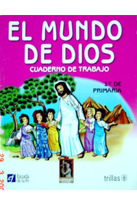 El Mundo de Dios 1 Cuaderno de Trabajo