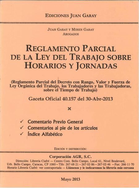 Reglamento Parcial de la Ley Del Trabajo Sobre Tiempo de Trabajo