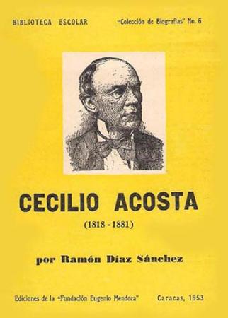 Cecilio Acosta 1818-1881