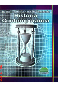 Historia Contemporanea de la Republica Bolivariana de Venezuela Teoria 1 C.s 