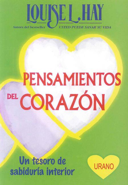 Pensamientos Del Corazon Un Tesoro de Sabiduria Interior