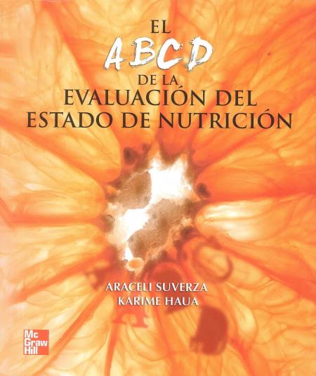 El Abcd de la Evaluacion Del Estado de Nutricion