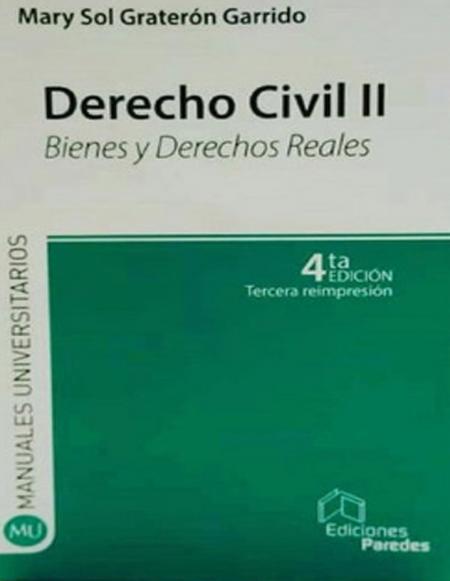 Derecho Civil II Bienes y Derechos Reales 4ª Edicion