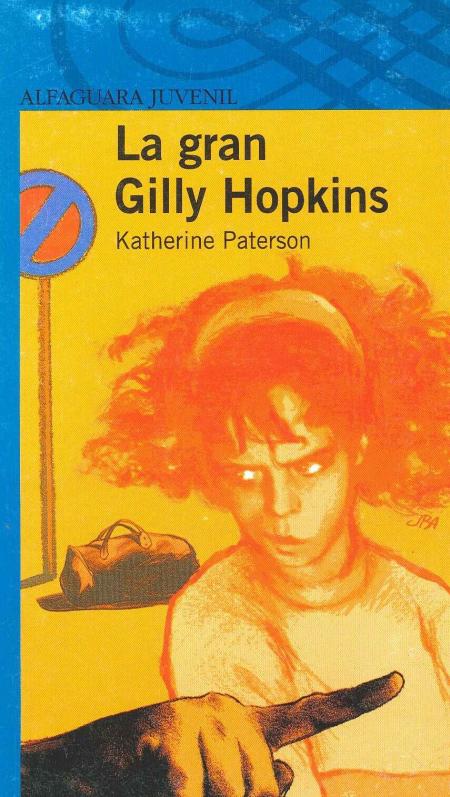 La Gran Gilly Hopkins 25a. Edicion