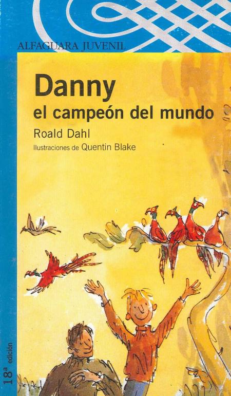Danny, el Campeon Del Mundo