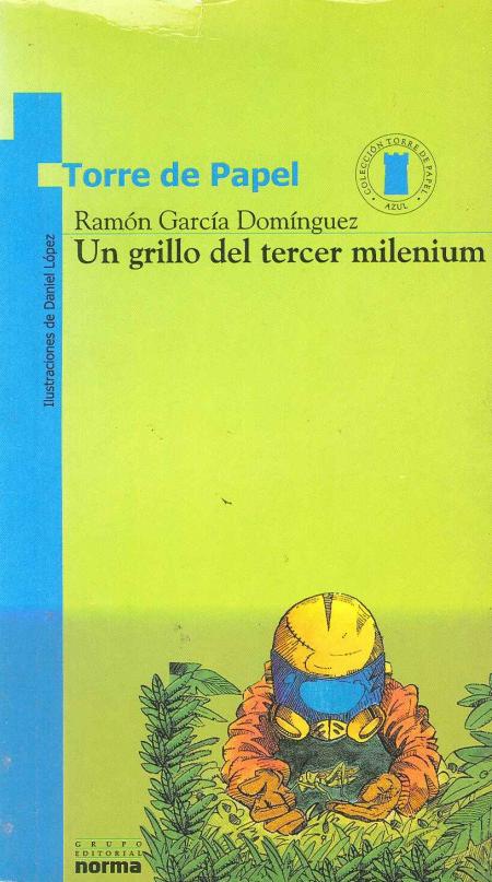Un Grillo Del Tercer Milenium (torre Papel Azul) 9 Años