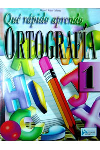 Que Rapido Aprendo Ortografia 1
