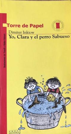 Yo Clara y el Perro Sabueso (torre Papel Roja) 7 Años