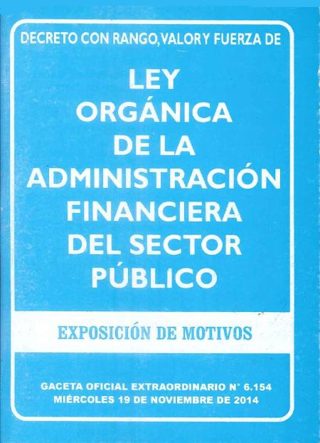 Ley Organica de la Administracion Financiera Del Sector Publico