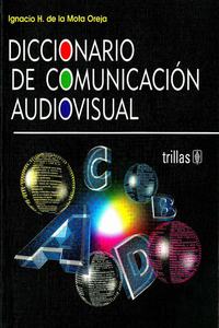 Diccionario de Comunicacion Audiovisual