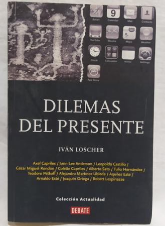 Dilemas Del Presente