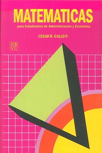 Matematica para Estudiantes de Administracion y Economia Tomo I