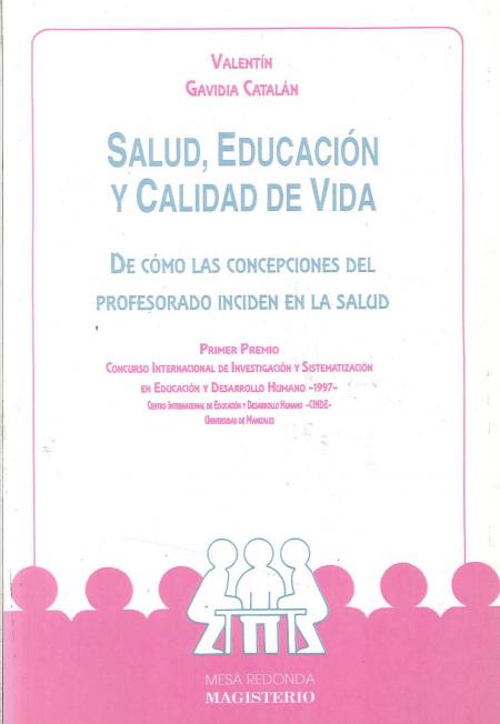 Salud, Educacion y Calidad de Vida de como las Concepciones Del Profesorado Inciden En la Salud # 65