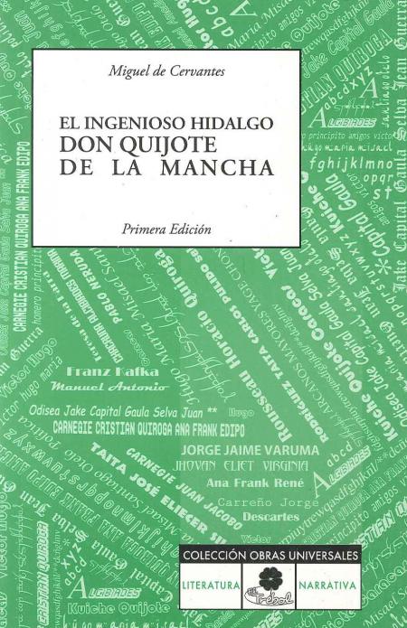 El Ingenioso Hidalgo Don Quijote de la Mancha