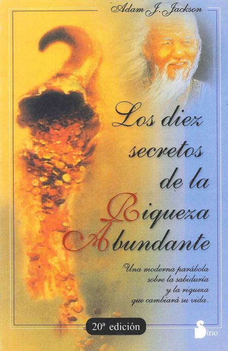 Los Diez Secretos de la Riqueza Abundante 9ª Edicion