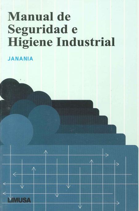Manual de Seguridad E Higiene Industrial