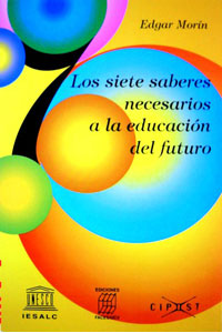 Los Siete Saberes Necesarios a la Educacion Del Futuro