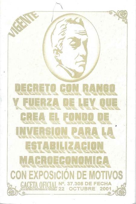 Decreto con Rango y Fuerza de Ley Que Crea el Fondo de Inversion para la Estabilizacion Macroeconomica
