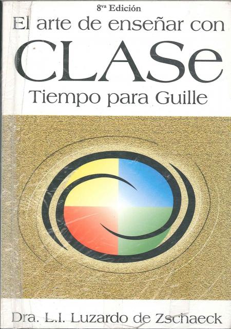 El Arte de Enseñar con Clase Tiempo para Guille 9ª Edicion