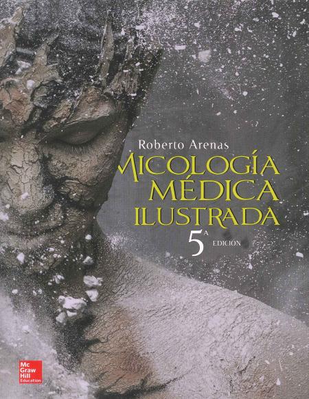 Micologia Medica Ilustrada 5ª Edicion