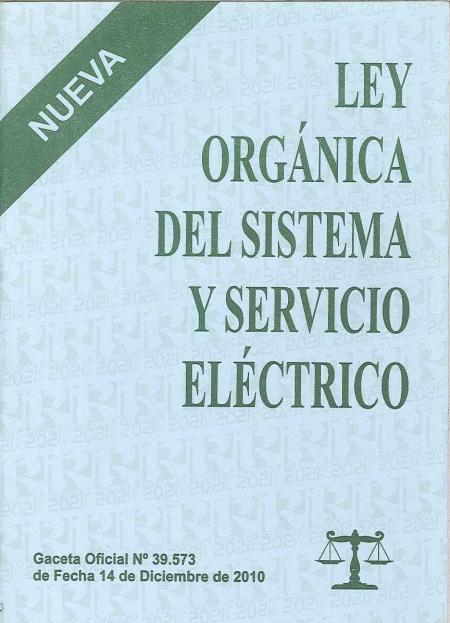 Ley Organica Del Sistema y Servicio Electrico