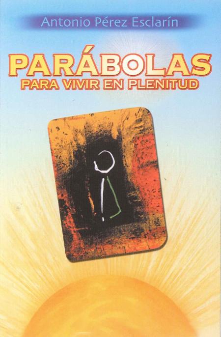 Parabolas para Vivir En Plenitud