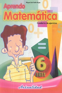 Aprendo Matematica Cuaderno de Ejercicios 6