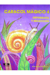 Caracol Magico Ortografia y Redaccion 4