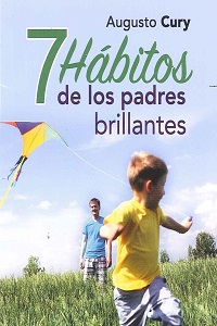 7 Habitos de los Padres Brillantes
