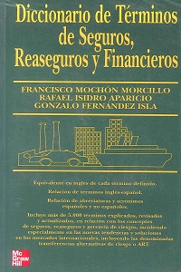 Diccionario de Terminos de Seguros, Reaseguros