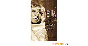 Celia. Mi Vida Una Autobiografia