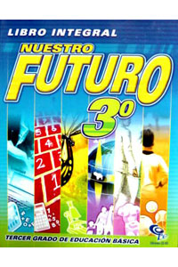 Nuevo Futuro Libro Integral 3º Grado