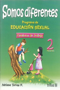Somos Diferentes Programa de Educacion Sexual Cuaderno de Trabajo Primaria 2