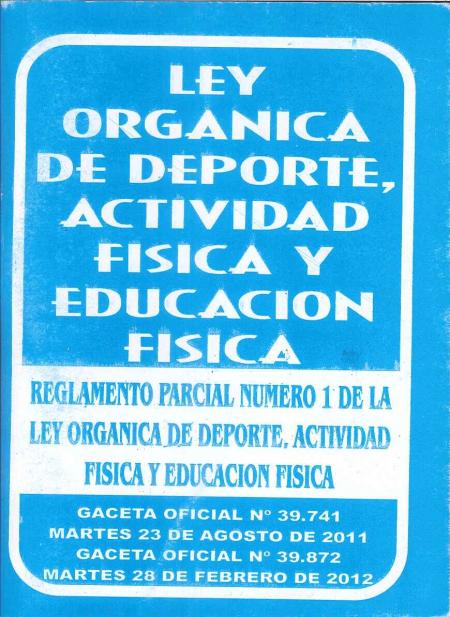 Ley Organica de Deporte, Actividad Fisica y Educacion Fisica