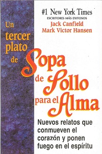 Un Tercer Plato de Sopa de Pollo para el Alma 
