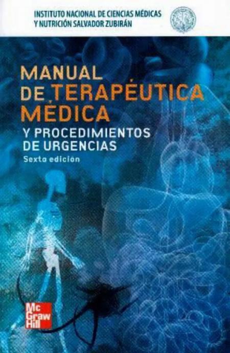 Manual de Terapeutica Medica y Procedimientos de Urgencias 6ª Edicion