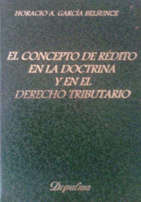 El Concepto de Redito En la Doctrina y En el Derecho Tributario