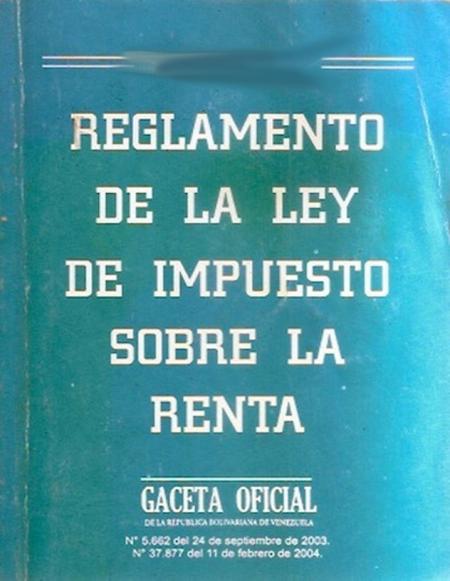 Reglamento de la Ley de Impuesto Sobre la Renta 