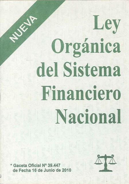 Ley Organica Del Sistema Financiero Nacional