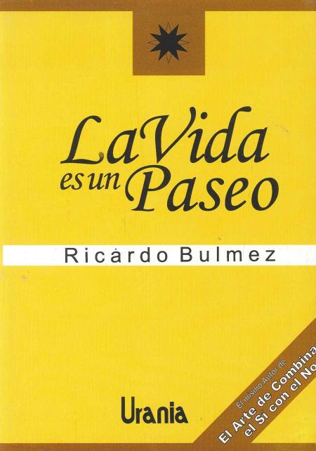 La Vida Es Un Paseo