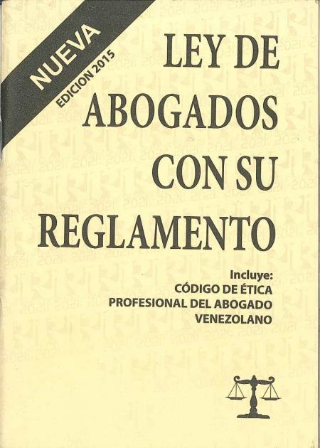 Ley de Abogados con Su Reglamento