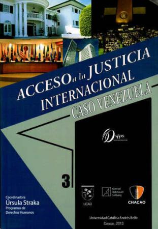 Acceso a la Justicia Internacional - Caso Venezuela