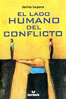 El Lado Humano Del Conflicto