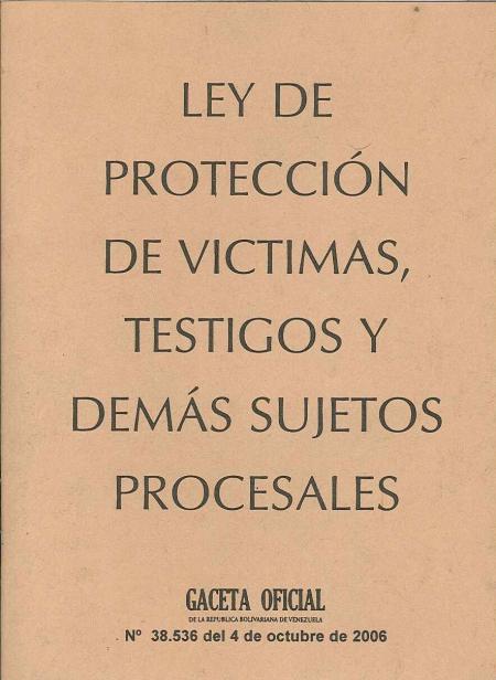 Ley de Proteccion de Victimas, Testigos y Demas Sujetos Procesales